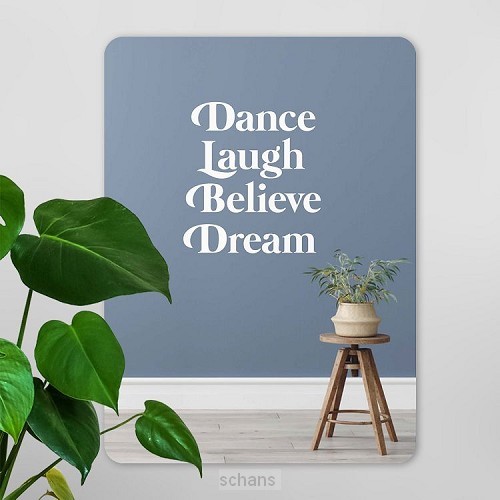 Interieurbord dance laugh believe