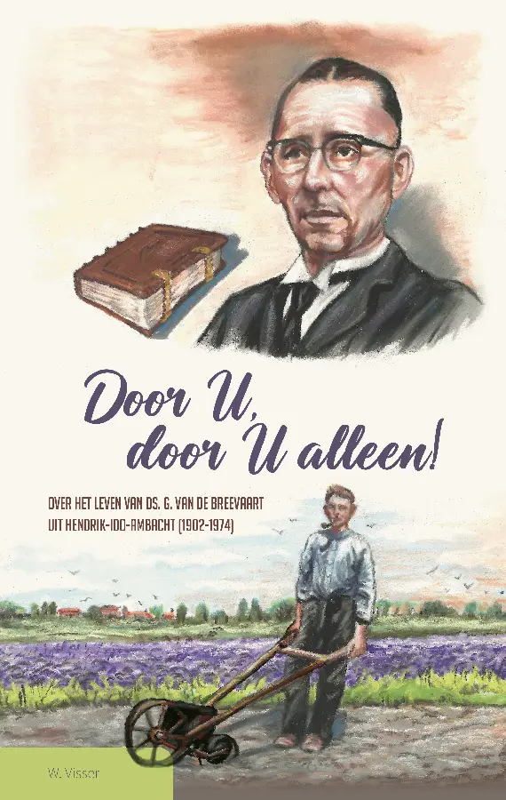 Door U, door U alleen!