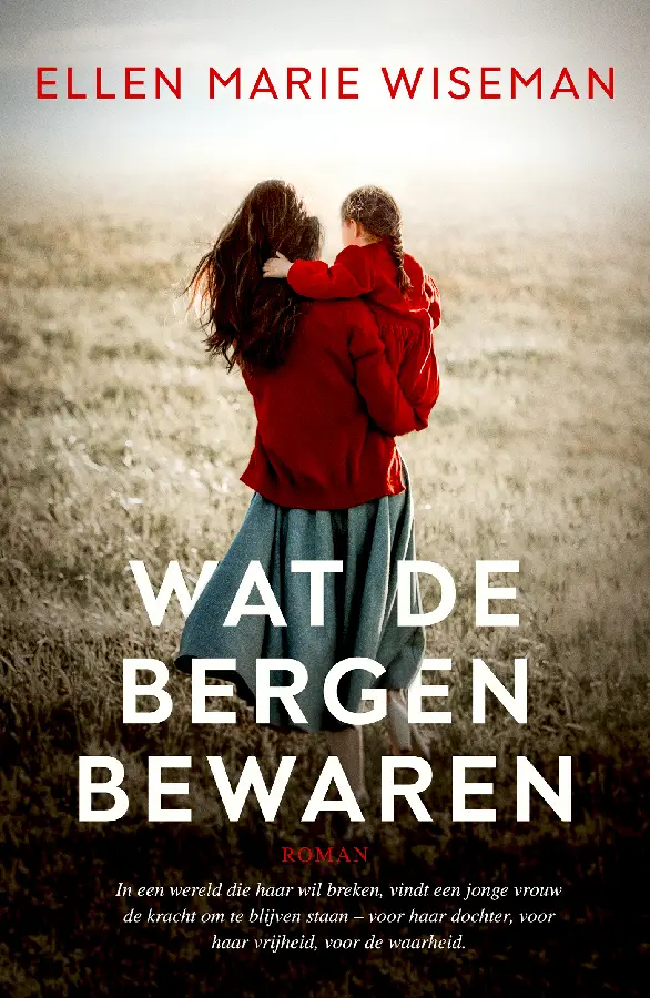 Wat de bergen bewaren