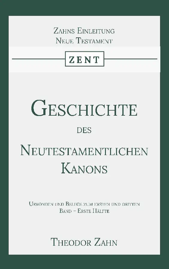 Geschichte des Neutestamentlichen Kanons