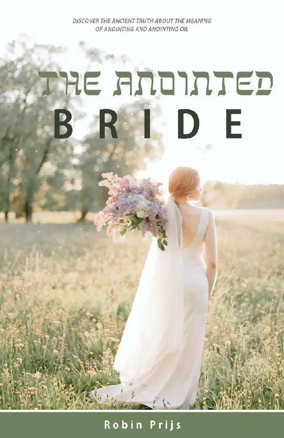 Anointed bride