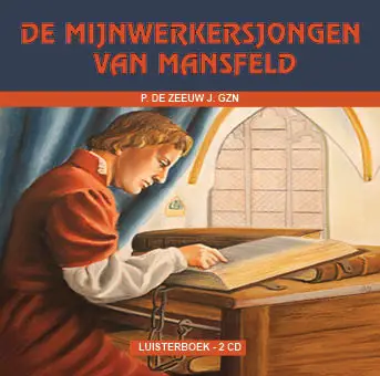 Mijnwerkersjongen van mansfeld LUISTERB