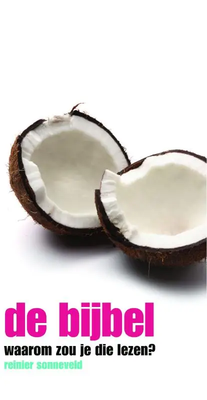 Bijbel waarom zou je die lezen