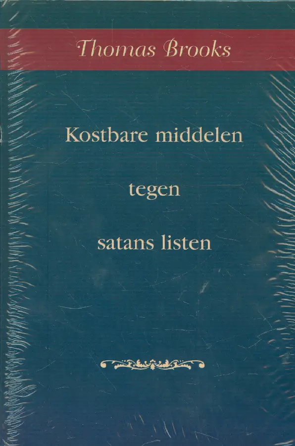 Kostbare middelen tegen satans listen