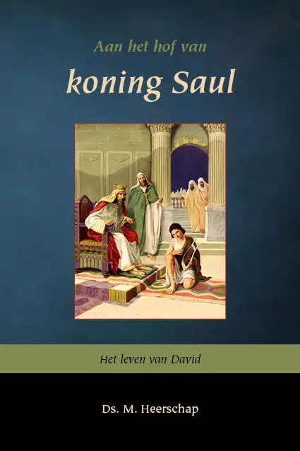 Aan het hof van koning saul 1