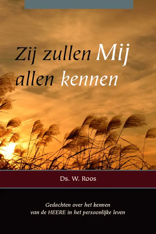 Zij zullen Mij allen kennen