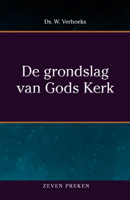 Grondslag van Gods kerk