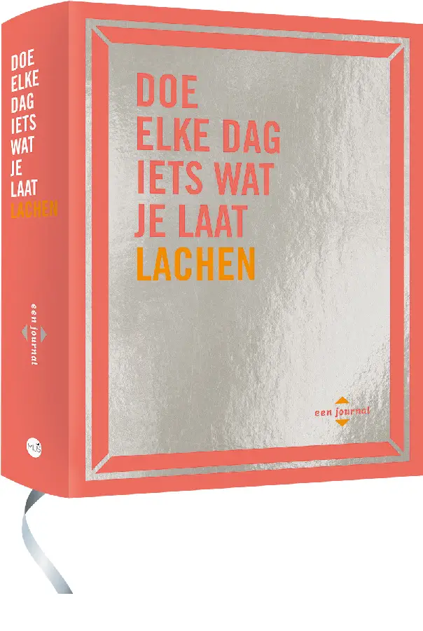 Doe elke dag iets wat je laat lachen