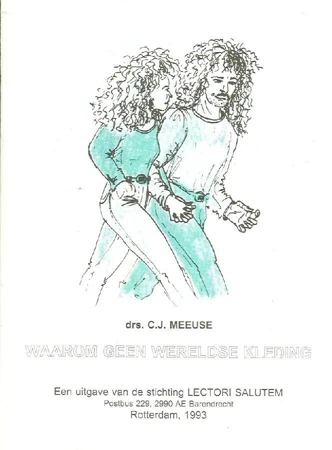 Waarom geen wereldse kleding