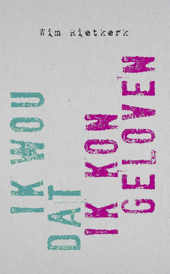 Ik wou dat ik kon geloven