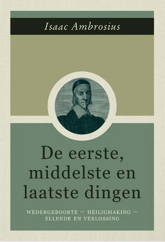 Eerste middelste en laatste dingen