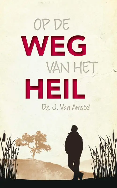 Op de weg van het heil